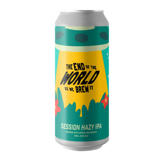 THE END OF THE WORLD AS WE BREW IT - SESSION HAZY IPA (44CL, 4.8% VOL.)